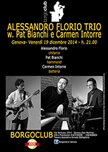 Info concerto live di Alessandro Florio in trio con Pat Bianchi e Carmen Intorre
